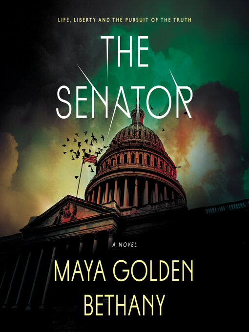 Title details for The Senator by Maya Golden Bethany - Available